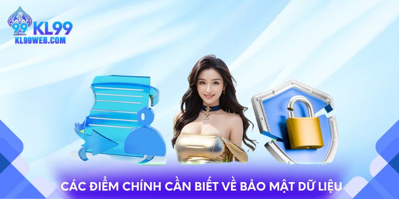 Các điểm chính cần biết về chính sách bảo mật