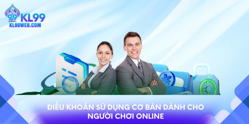 Điều khoản sử dụng cơ bản dành cho người chơi online