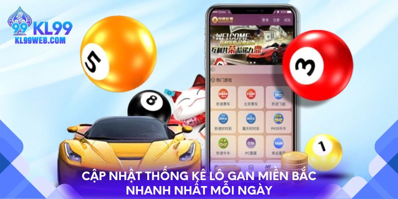 Cập Nhật Thống Kê Lô Gan Miền Bắc Nhanh Nhất Mỗi Ngày