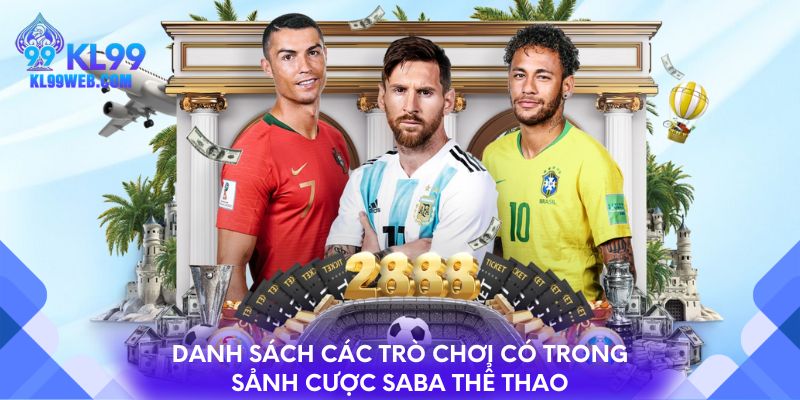 Danh sách các trò chơi có trong sảnh cược SABA thể thao