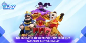 Nổ hũ Gates of Olympus - Tìm hiểu quy tắc chơi an toàn nhất