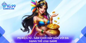 PG điện tử - Sân chơi hấp dẫn với đa dạng thể loại game