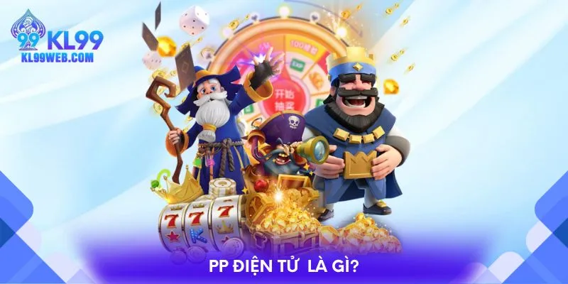 PP điện tử là gì?